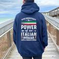 Never Underestimate The Power Of Italian Italian Women Oversized Hoodie Back Print Navy Blue