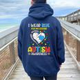 I Wear Blue For My Cousin Autism Awareness Mom Women Oversized Hoodie Back Print Navy Blue