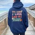 Yes I Know I Look Like My Mom Daughter My Mom Toddler Women Oversized Hoodie Back Print Navy Blue