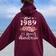 35 Year Old Made In 1989 Floral 35Th Birthday Women Women Oversized Hoodie Back Print Maroon