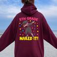 5Th Grade Nailed It Dabbing Girl 5Th Grade Graduation Women Oversized Hoodie Back Print Maroon