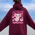 Axolotl Just A Girl Who Loves Axolotls Women Oversized Hoodie Back Print Maroon