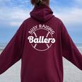 Baseball Dad Busy Raising Ballers Mom Of Baseball Players Women Oversized Hoodie Back Print Maroon