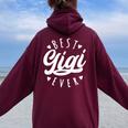 Best Gigi Ever Modern Calligraphy Font Mother's Day Gigi Women Oversized Hoodie Back Print Maroon