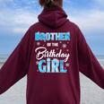 Brother Of The Birthday Girl Family Snowflakes Winter Party Women Oversized Hoodie Back Print Maroon
