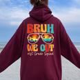 Bruh We Out 1St First Grade Squad Retro Last Day Of School Women Oversized Hoodie Back Print Maroon