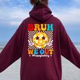 Bruh We Out Teachers Happy Last Day Of School Teacher Summer Women Oversized Hoodie Back Print Maroon