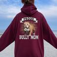 Bully Xl Pitbull Crazy Lover Proud Dog Mom American Bully Women Oversized Hoodie Back Print Maroon
