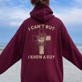 I Can't But I Know A Guy Jesus Cross Christian Believer Women Oversized Hoodie Back Print Maroon