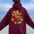 Cinco De Mayo Mexican Party Fiesta 5 De Mayo Men Women Oversized Hoodie Back Print Maroon