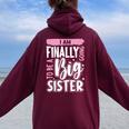Cute Big Sister To Be I'm Finally Going To Be A Big Sister Women Oversized Hoodie Back Print Maroon