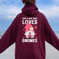 Cute Girl Gnome Just A Girl Who Loves Gnomes Women Oversized Hoodie Back Print Maroon