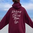 Cute Mother's Day Quote Rocking The Soccer Mom Life Women Oversized Hoodie Back Print Maroon