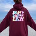 In My Dance Era Ballet Dancer Groovy Girls Women Oversized Hoodie Back Print Maroon