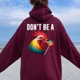 Don't Be A Sucker Cock Chicken Sarcastic Quote Women Oversized Hoodie Back Print Maroon