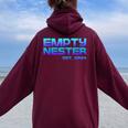 Empty Nester 2024 Empty Nest Parenting Mom Dad Parent Women Oversized Hoodie Back Print Maroon