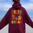 Fiesta Squad Cinco De Mayo 2024 Mexican Party Women Women Oversized Hoodie Back Print Maroon