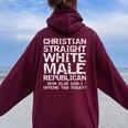 Conservative Christian Straight White Male Republican Women Oversized Hoodie Back Print Maroon