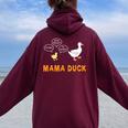 Mama Duck T Mom Of 1 Duckling Mom Life Women Oversized Hoodie Back Print Maroon