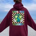 Save The Planet Smile Face Boy Girl Teacher Earth Day Women Oversized Hoodie Back Print Maroon