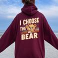 Vintage The Bear I Choose For Camping Women Women Oversized Hoodie Back Print Maroon