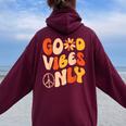 Good Vibes Only Peace Love 60S 70S Tie Dye Groovy Hippie Women Oversized Hoodie Back Print Maroon