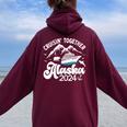 Great Alaska Cruise Trip Cruising Together 2024 Women Oversized Hoodie Back Print Maroon