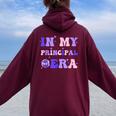 Groovy In My Principal Era Disco School Era Teacher Student Women Oversized Hoodie Back Print Maroon