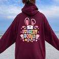 Groovy Surgery Squad Surgical Tech Nurse Bunny Ear Easter Women Oversized Hoodie Back Print Maroon