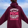 Happiness Being Mom Grandma Great Grandma For Mother's Day Women Oversized Hoodie Back Print Maroon
