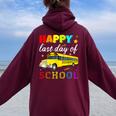 Happy Last Day Of School Bus Driver Off Duty Student Teacher Women Oversized Hoodie Back Print Maroon