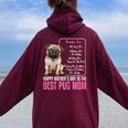 Happy Mother's Day To The Best Pug Mom Pug Dog Mom Women Oversized Hoodie Back Print Maroon
