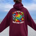 Be Happy In Your Own Shell Autism Awareness Rainbow Turtle Women Oversized Hoodie Back Print Maroon