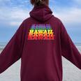 Hawaii State Gay Pride Rainbow Word Women Oversized Hoodie Back Print Maroon