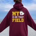 My Heart Is On That Field Crazy Soccer Mom Life Women Oversized Hoodie Back Print Maroon