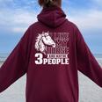 I Like Horses And Maybe 3 People Lover Rider Horse Riding Women Oversized Hoodie Back Print Maroon