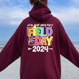 I'm Just Here For Field Day 2024 Fun Day Field Trip Boy Girl Women Oversized Hoodie Back Print Maroon