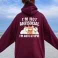 I'm Not Antisocial I'm Anti Stupid Sarcastic Introvert Women Oversized Hoodie Back Print Maroon