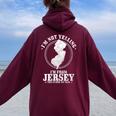 I'm Not Yelling I'm From New Jersey State Map Pride Women Oversized Hoodie Back Print Maroon