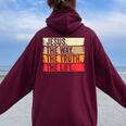 Jesus The Way Truth Life Bible Verse Christian Faith Worship Women Oversized Hoodie Back Print Maroon