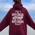 Just A North Carolina Girl In A North Carolina World Women Oversized Hoodie Back Print Maroon