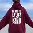 Be Kind To Every Kind Animal Lover Vegan Mp Women Oversized Hoodie Back Print Maroon