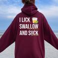 I Lick Salt Swallow Tequila Suck Lime Cinco De Mayo Drinking Women Oversized Hoodie Back Print Maroon