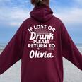 If Lost Or Drunk Please Return To Olivia Name Women Women Oversized Hoodie Back Print Maroon