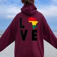 Love Africa Map Afrikan Pride African Diaspora Ancestry Women Oversized Hoodie Back Print Maroon