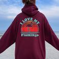 I Love My Flamingo Vintage 80S Style Women Oversized Hoodie Back Print Maroon