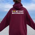 I Love My Gay Boyfriend Gay Pride Rainbow Women Oversized Hoodie Back Print Maroon
