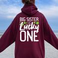 Lucky One First Birthday Big Sister Family St Patrick's Day Women Oversized Hoodie Back Print Maroon