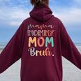 Mama Mommy Mom Bruh Vintage Cute Women Oversized Hoodie Back Print Maroon