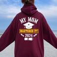 My Mom Mastered It Class Of 2024 Masters Graduation Presents Women Oversized Hoodie Back Print Maroon